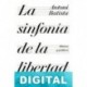 La sinfonía de la libertad Antoni Batista