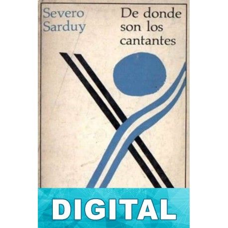 De donde son los cantantes Severo Sarduy