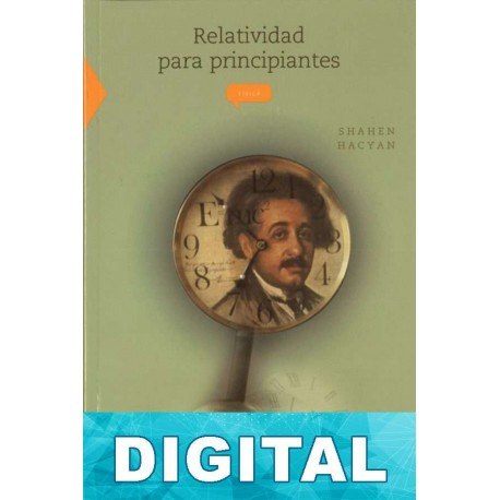 Relatividad para principiantes Shahen Hacyan