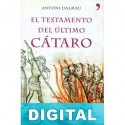 El testamento del último cátaro Antoni Dalmau