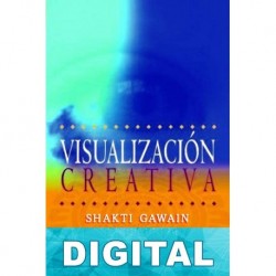 Visualización Creativa Shakti Gawain