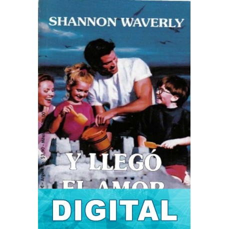Y llegó el amor Shannon Waverly
