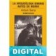 La arqueóloga sonrió antes de morir Antoni Serra