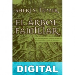 El Árbol Familiar Sheri S. Tepper