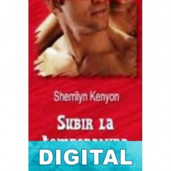 Subir la temperatura Sherrilyn Kenyon