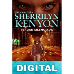 Verdades silenciadas Sherrilyn Kenyon & Dianna Love