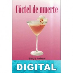 Cóctel de muerte Sheryl J. Anderson