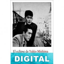 El eclipse de Yukio Mishima Shintaro Ishihara