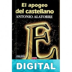 El apogeo del castellano Antonio Alatorre