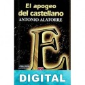 El apogeo del castellano Antonio Alatorre
