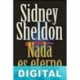 Nada es eterno Sidney Sheldon