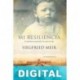 Mi resiliencia Siegfried Meir