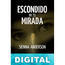 Escondido en tu mirada Sienna Anderson