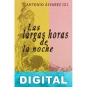 Las largas horas de la noche Antonio Álvarez Gil