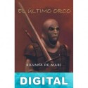 El último orco Silvana De Mari