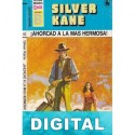 Ahorcad a la más hermosa Silver Kane