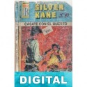 Cásate con el muerto Silver Kane