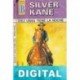Diez uñas tiene la noche Silver Kane