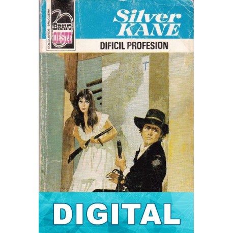 Difícil profesión Silver Kane