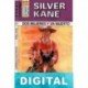 Dos mujeres y un muerto Silver Kane