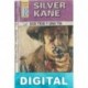 Dos tíos y una tía Silver Kane