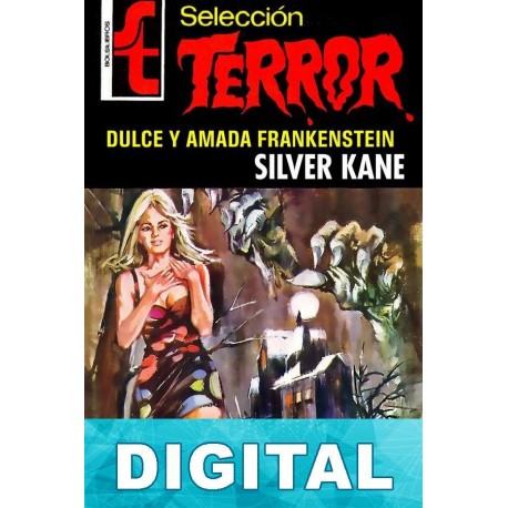 Dulce y amada Frankenstein Silver Kane