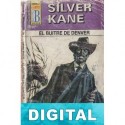 El buitre de Denver Silver Kane