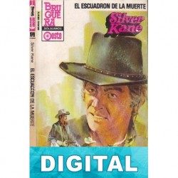 El escuadrón de la muerte Silver Kane