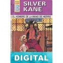 El hombre de la mano de hierro Silver Kane