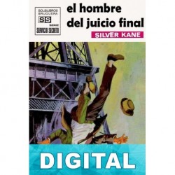 El hombre del juicio final Silver Kane