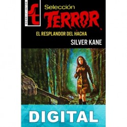 El resplandor del hacha Silver Kane