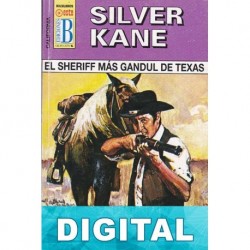 El sheriff mas gandul de Texas Silver Kane