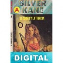 El zorro y la tigresa Silver Kane