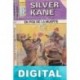 En pos de la muerte Silver Kane