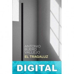 El tragaluz Antonio Buero Vallejo