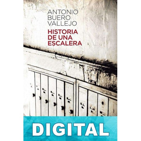 Historia de una escalera Antonio Buero Vallejo