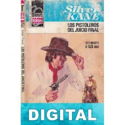 Los pistoleros del juicio final Silver Kane