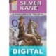 Los prisioneros de Trevor Hill Silver Kane
