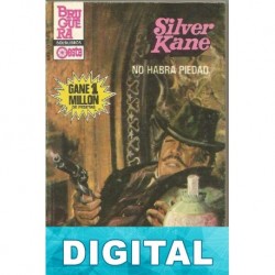 No habrá piedad Silver Kane