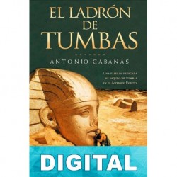 El ladrón de tumbas Antonio Cabanas