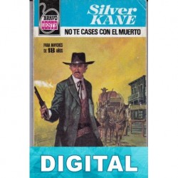 No te cases con el muerto Silver Kane