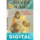 Pan, amor, pistoleros… Silver Kane
