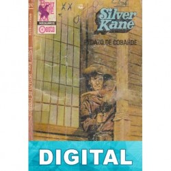 Pedazo de cobarde Silver Kane