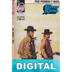 Pide permiso y mata Silver Kane