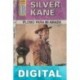 Plomo para mi amada Silver Kane