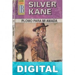 Plomo para mi amada Silver Kane