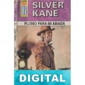 Plomo para mi amada Silver Kane