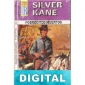 Pobrecitos muertos Silver Kane