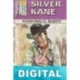 Poker para el muerto Silver Kane