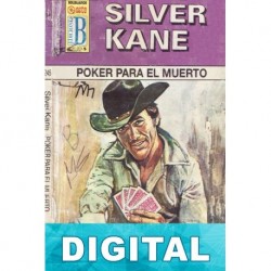 Poker para el muerto Silver Kane